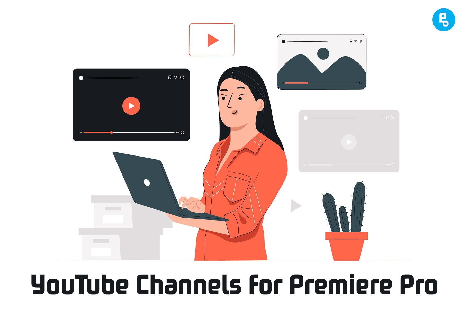 Here are the 15 best youtube channels for you to become a premiere pro expert in 2023